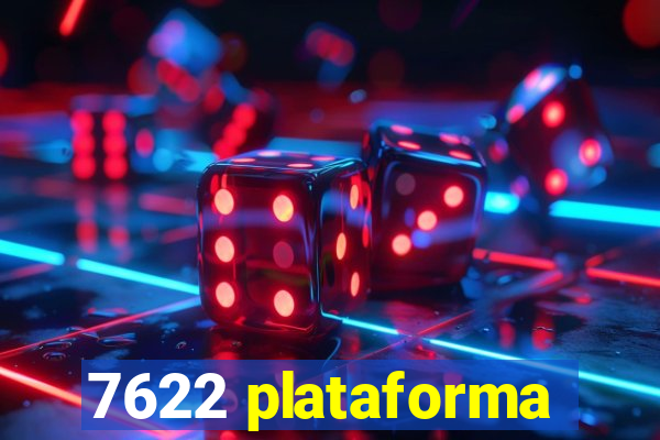 7622 plataforma